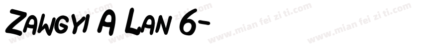 Zawgyi A Lan 6字体转换